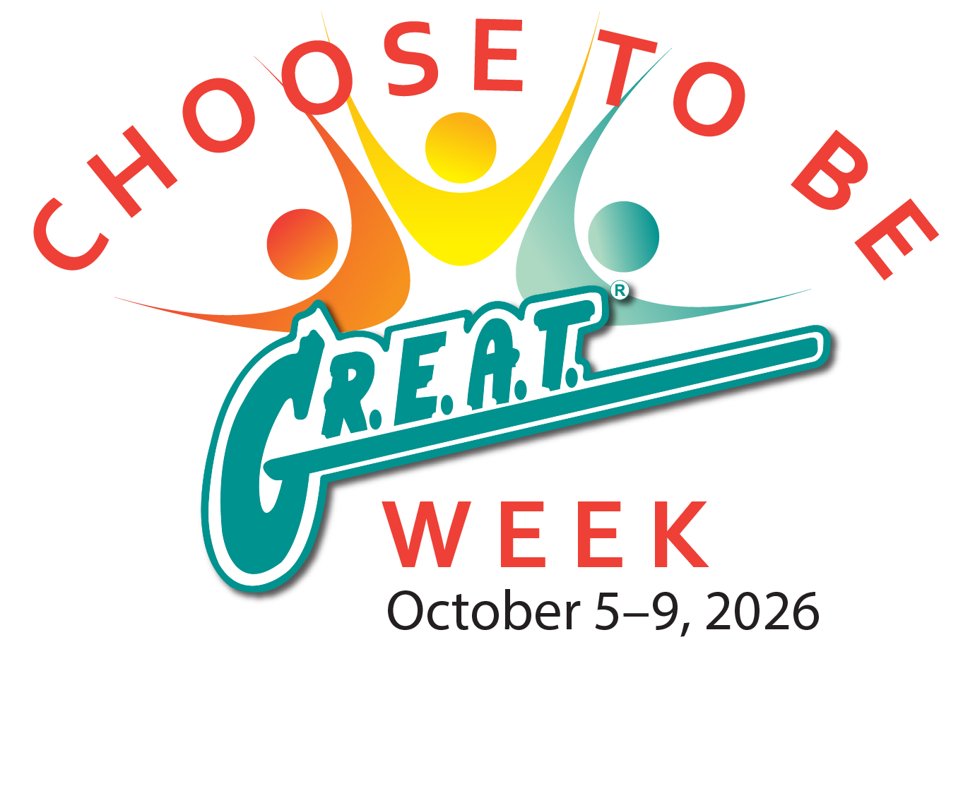 Choose to BE G.R.E.A.T.